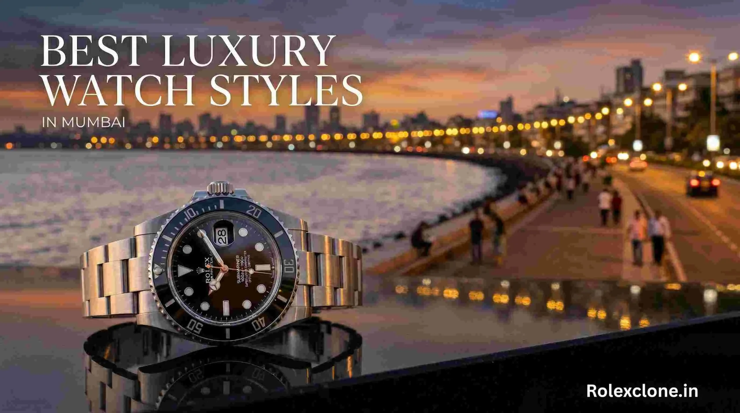 Best Replica Watch Brands in Mumbai – Ultimate Guide to Super Clone Luxury Watches