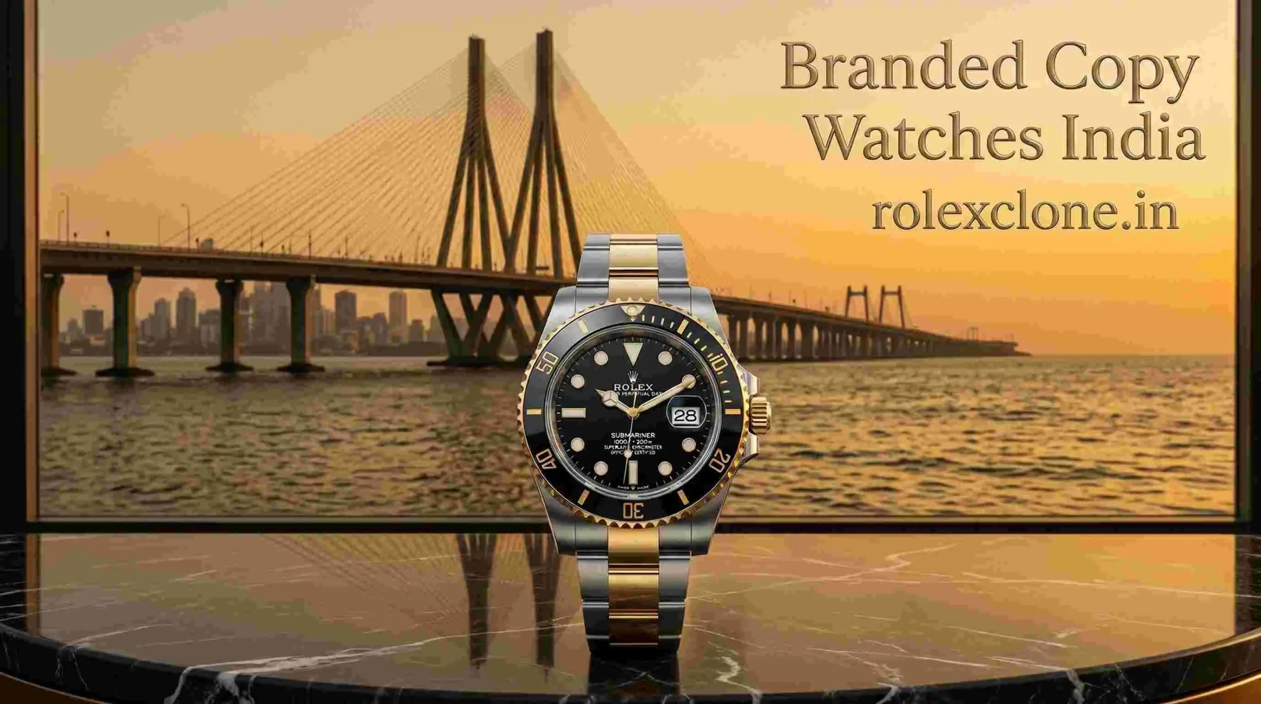 Branded Copy Watches India – Premium Super Clone Watches in Mumbai