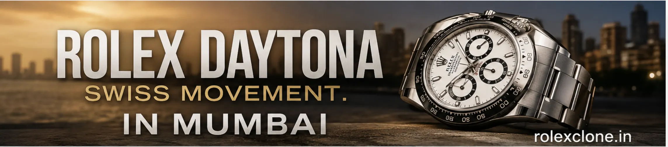 The Rolex Daytona Swiss Movement Clone Watches in Mumbai